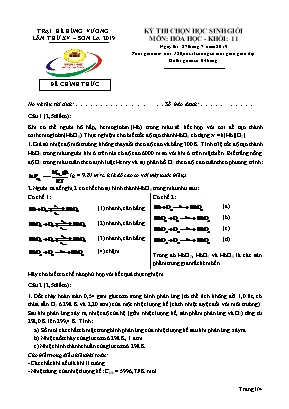 Đề thi học sinh giỏi trại hè Hùng Vương môn Hóa học Lớp 11 năm 2019 - Sở giáo dục và đào tạo Sơn La